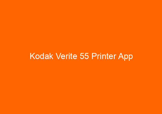 Kodak Verite 55 Printer App