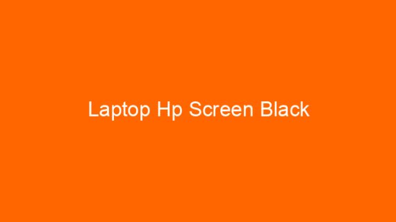 Laptop Hp Screen Black