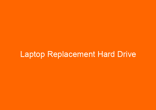 Laptop Replacement Hard Drive 1