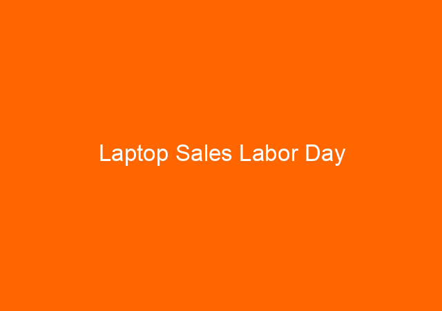 Laptop Sales Labor Day