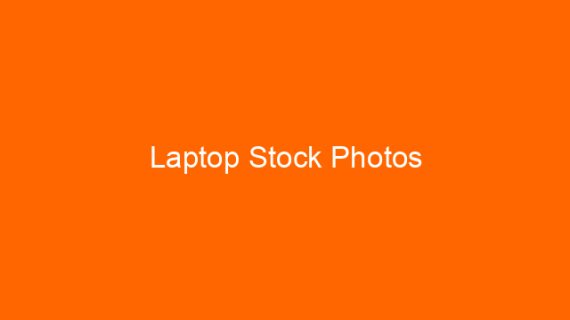 Laptop Stock Photos