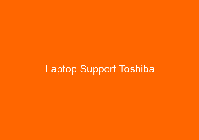 Laptop Support Toshiba