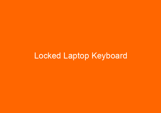 Locked Laptop Keyboard 1