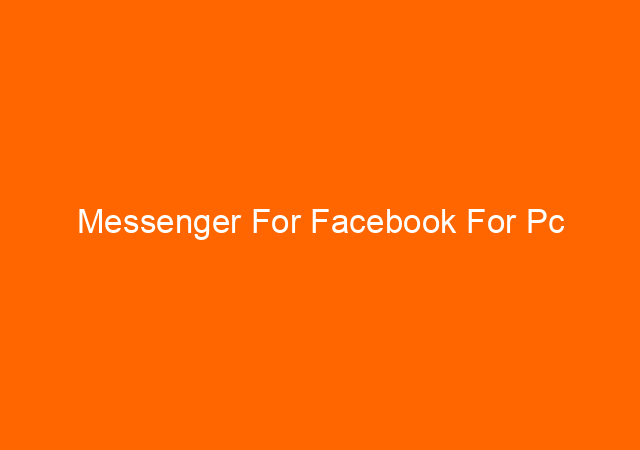 Messenger For Facebook For Pc