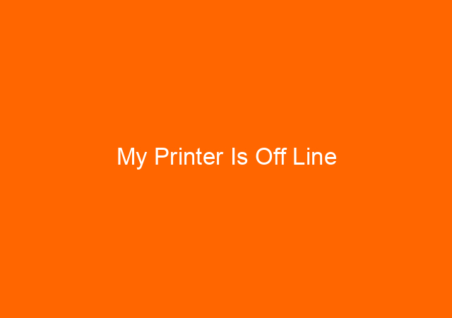 My Printer Is Off Line 1
