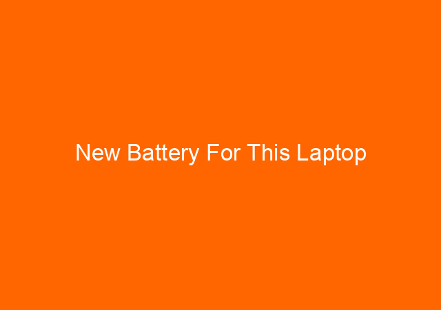 New Battery For This Laptop