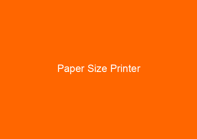 Paper Size Printer