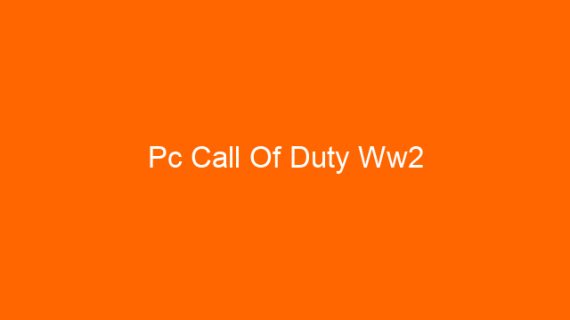 Pc Call Of Duty Ww2