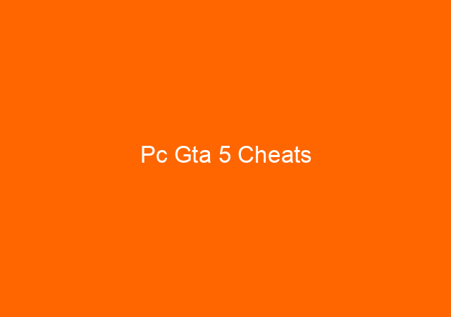 Pc Gta 5 Cheats