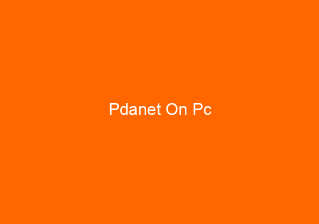 Pdanet On Pc