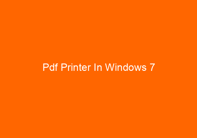 Pdf Printer In Windows 7