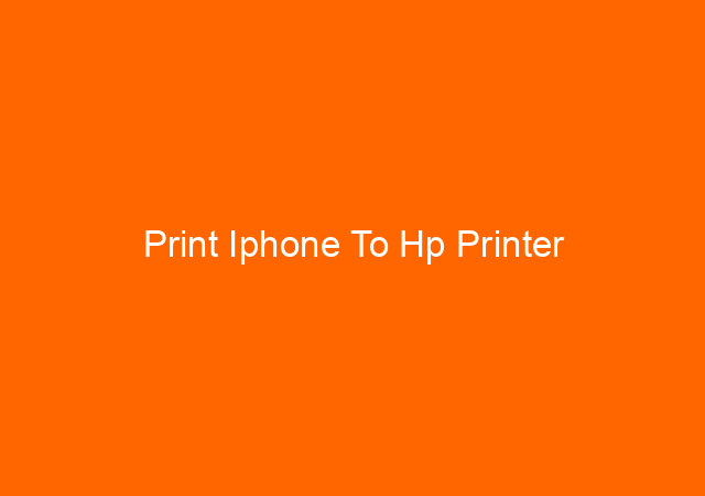 Print Iphone To Hp Printer 1