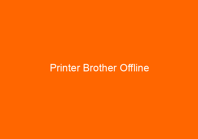 Printer Brother Offline