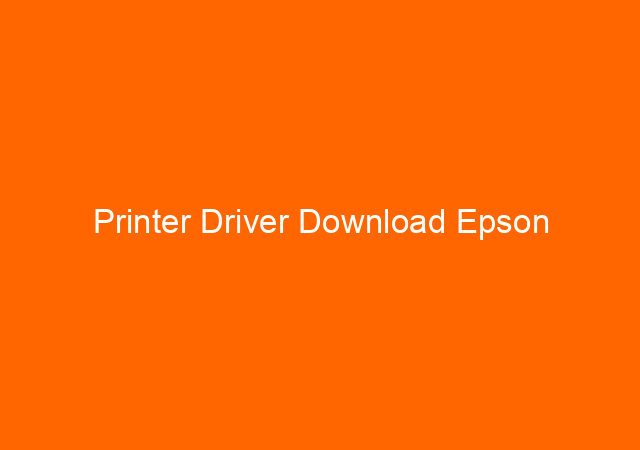 Printer Driver Download Epson