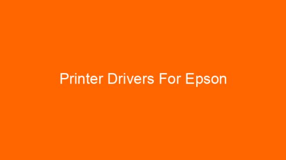 Printer Drivers For Epson