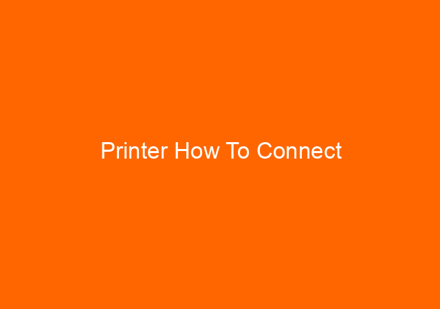 Printer How To Connect 1
