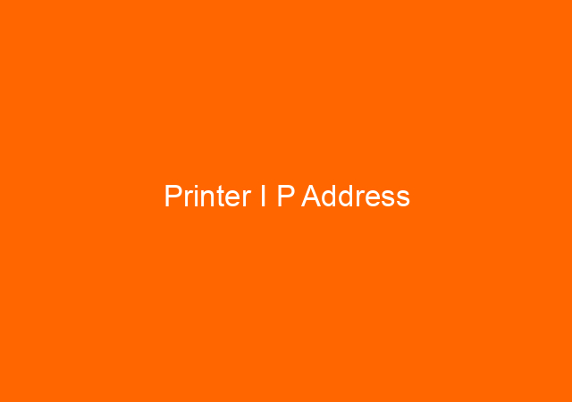Printer I P Address 1