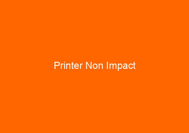 Printer Non Impact