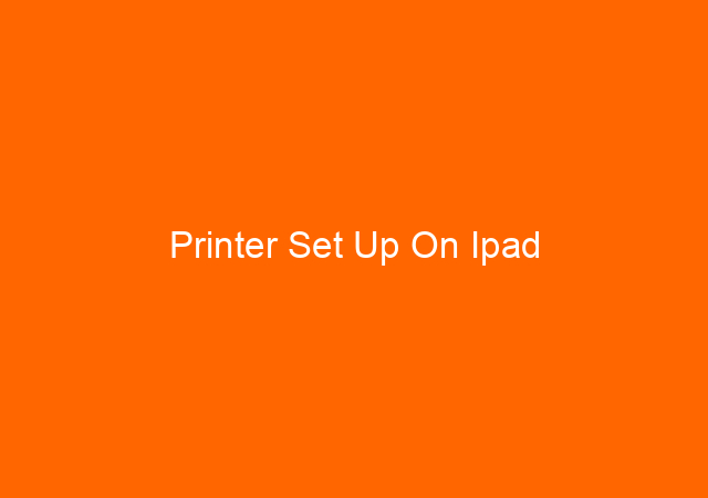 Printer Set Up On Ipad 1