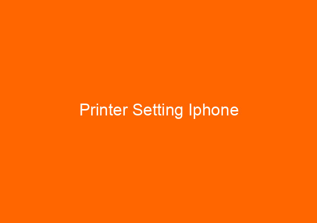 Printer Setting Iphone