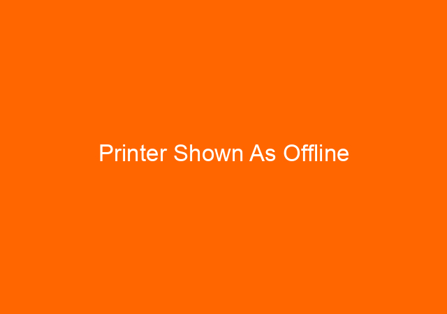 Printer Shown As Offline 1