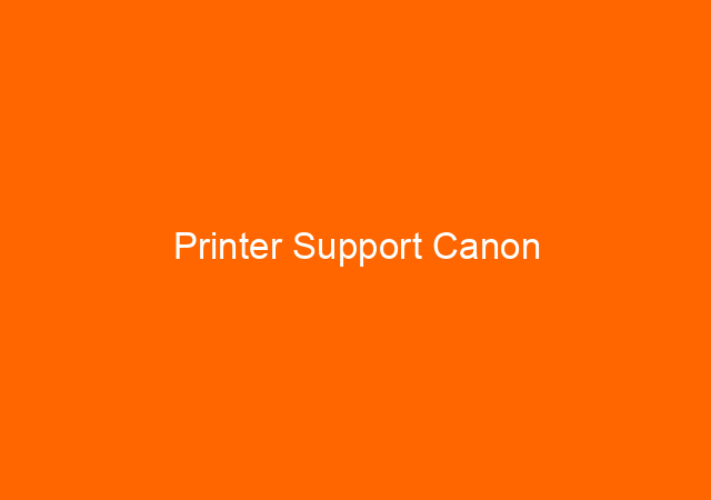 Printer Support Canon