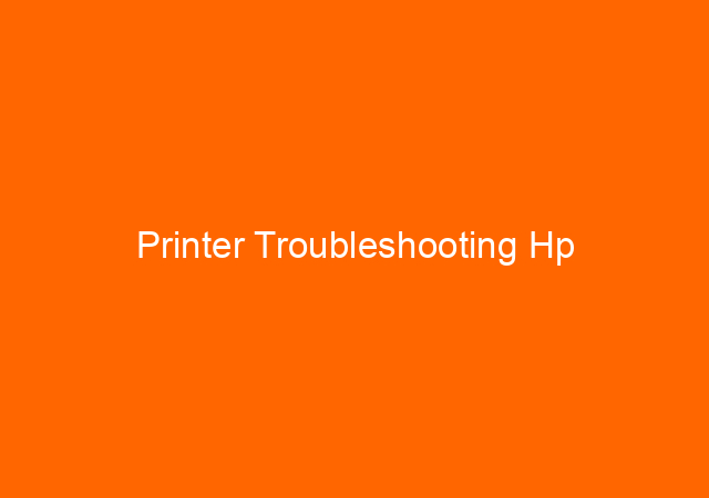 Printer Troubleshooting Hp 1