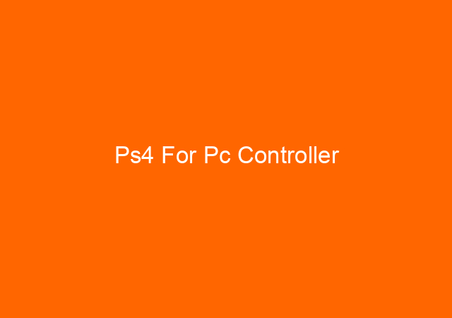 Ps4 For Pc Controller