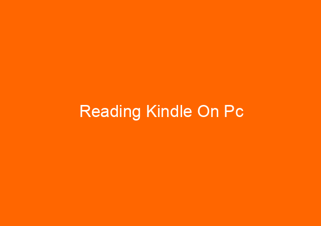 Reading Kindle On Pc