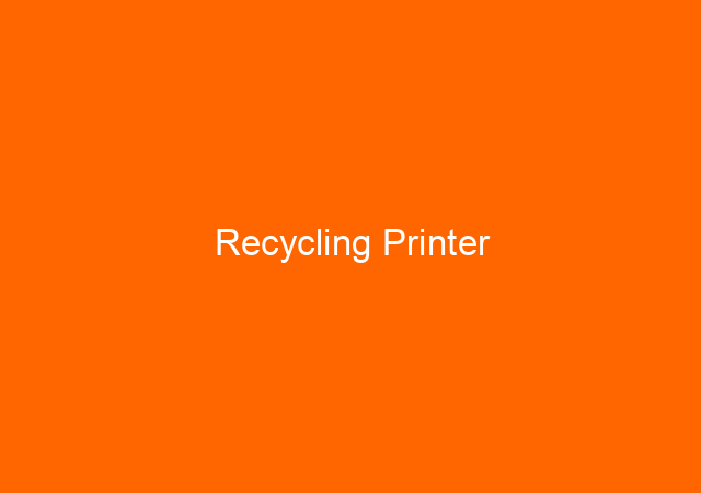 Recycling Printer