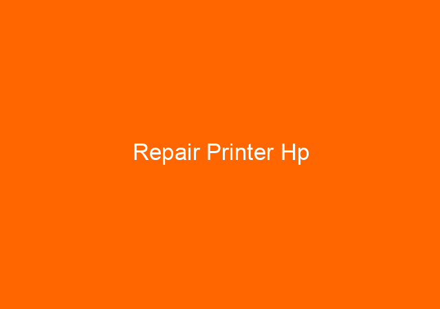 Repair Printer Hp