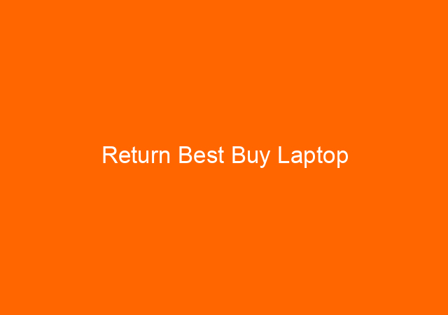 Return Best Buy Laptop