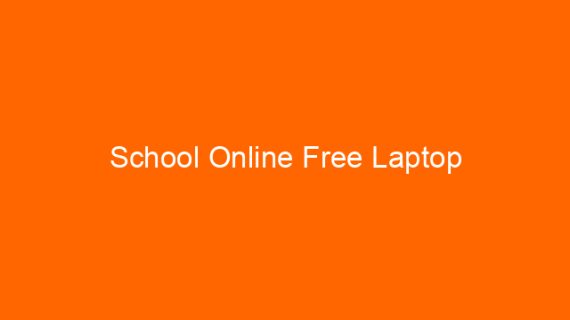 School Online Free Laptop