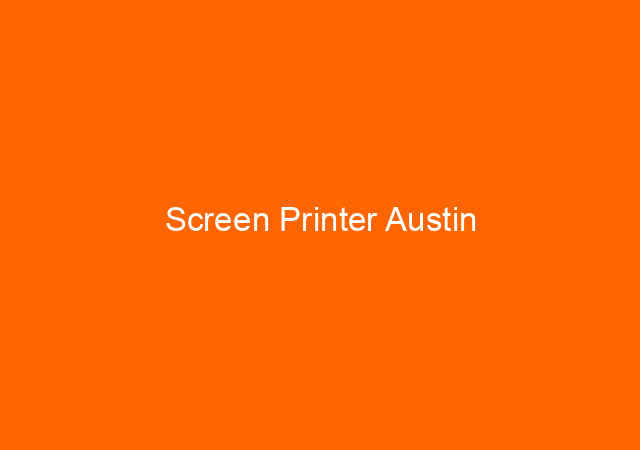 Screen Printer Austin