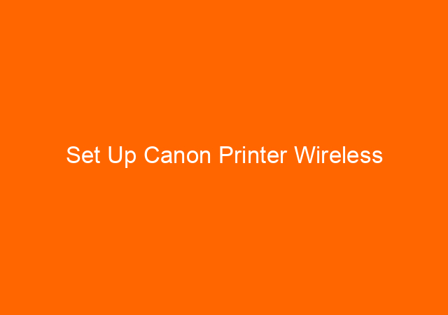 Set Up Canon Printer Wireless