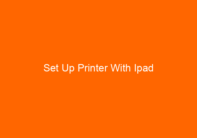 Set Up Printer With Ipad