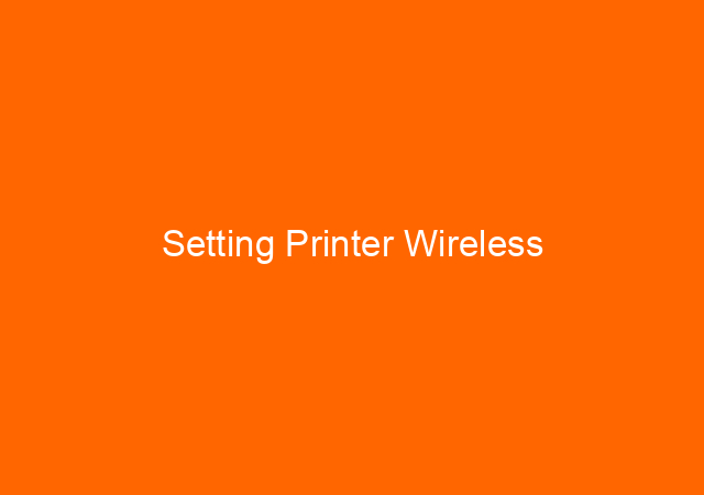 Setting Printer Wireless
