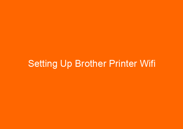 Setting Up Brother Printer Wifi 1