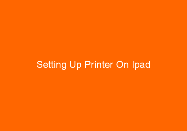Setting Up Printer On Ipad