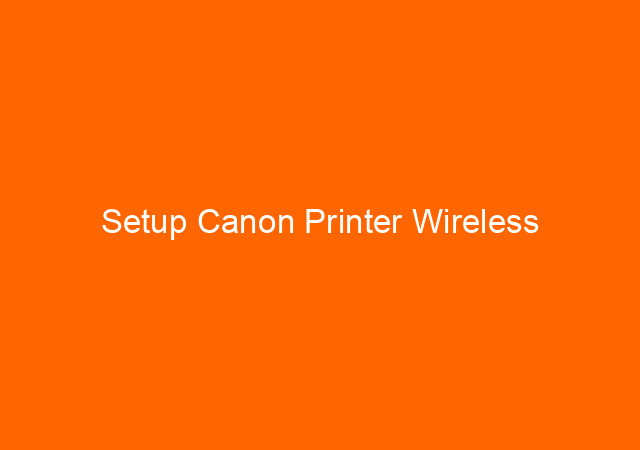 Setup Canon Printer Wireless 1