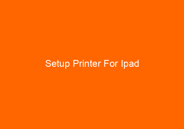 Setup Printer For Ipad