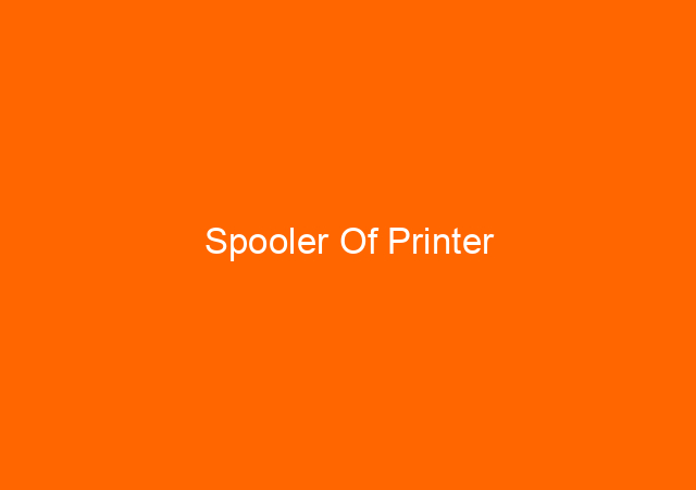 Spooler Of Printer