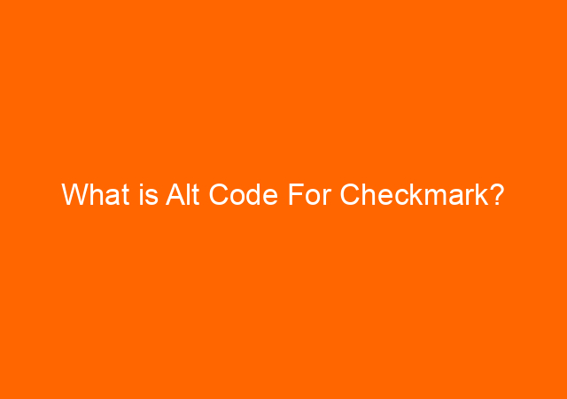What is Alt Code For Checkmark?