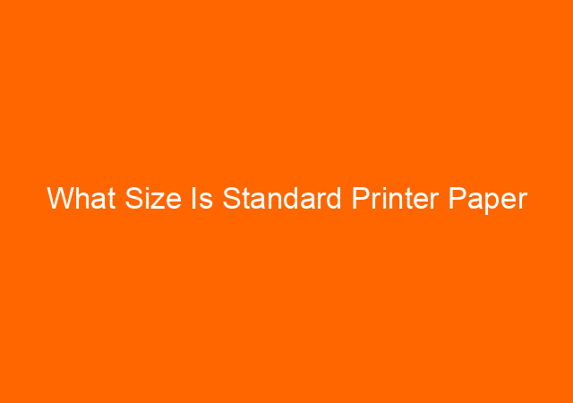 What Size Is Standard Printer Paper