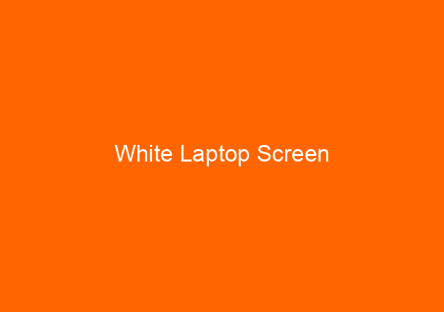 White Laptop Screen