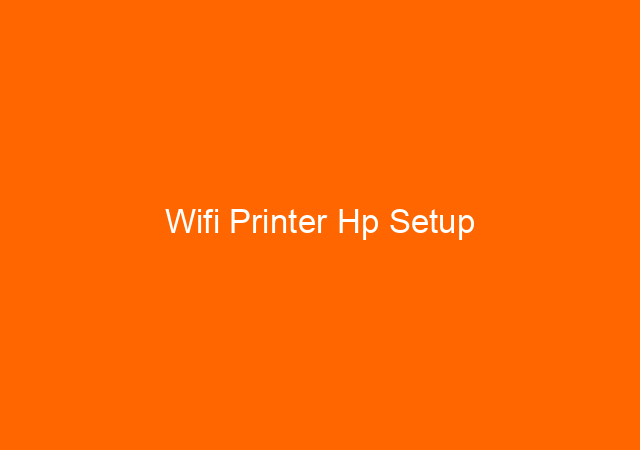 Wifi Printer Hp Setup