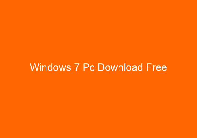 Windows 7 Pc Download Free