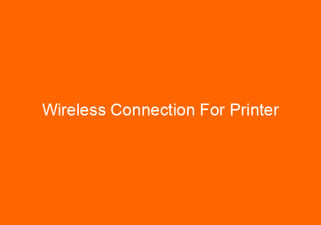 Wireless Connection For Printer 1