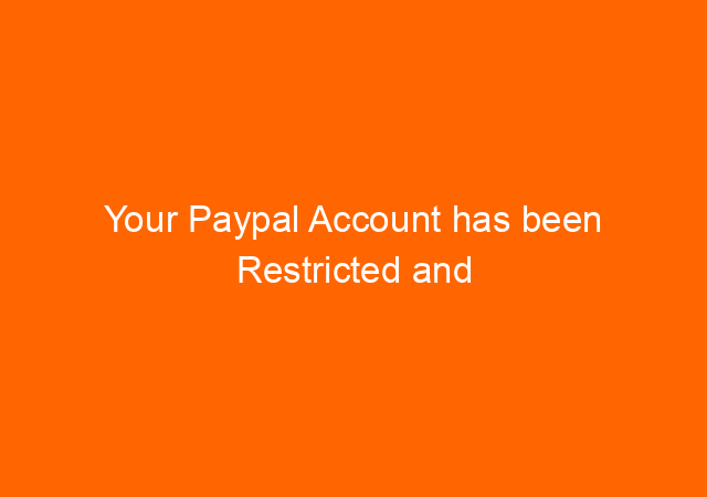 Your Paypal Account has been Restricted and Cannot Make Payment?