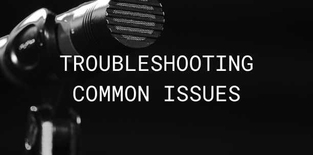 Troubleshooting Common Issues: Tips on how to solve common problems